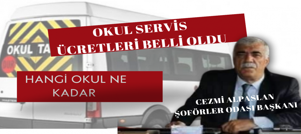 2024-2025 okul servis ücretleri belli oldu 