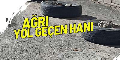 AĞRI YOL GEÇEN HANI OLDU 