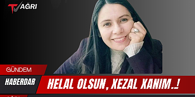 HELAL OLSUN XEZAL XANIM..