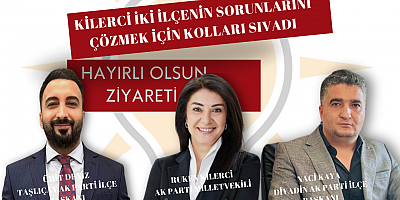 KİLERCİ 'DEN  HAYIRLI OLSUN ZİYARETİ 